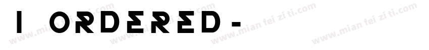 I ordered字体转换